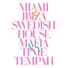 Miami 2 Ibiza Radio Edit