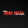 About Bara prata Song