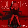 About Generous-Martin Jensen Remix Song