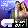 Cake By The Ocean Operación Triunfo 2017