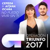 About No Puedo Vivir Sin Ti-Operación Triunfo 2017 Song