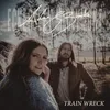 About Train Wreck Song