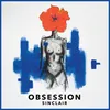 About Obsession Song