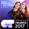 About Cuídate-Operación Triunfo 2017 Song