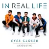 About Eyes Closed Acoustic Song