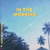 About In The Morning Song