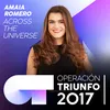 About Across The Universe-Operación Triunfo 2017 Song