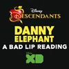 About Danny Elephant-From "Descendants: A Bad Lip Reading" Song