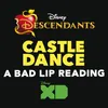 Castle Dance-From "Descendants: A Bad Lip Reading"