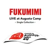 Natsu Wa Korekarada! Live Version / Augusta Camp 2011