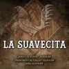 About La Suavecita Song