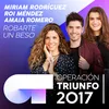About Robarte Un Beso Operación Triunfo 2017 Song