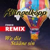 Wo die Stääne sin Fosco Extended Remix
