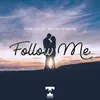 About Follow Me Song