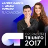 About Tu Canción-Operación Triunfo 2017 Song