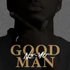 About GOOD MAN Song