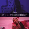 About For Everybody Song