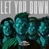 Let You Down Yeuz Remix