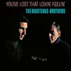 You've Lost That Lovin' Feelin' Single Version