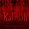 About Blood Ran Cold Song