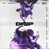 About Drip Song