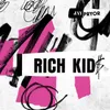 About Rich Kid$ Song