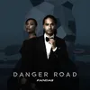 About Danger Road Song