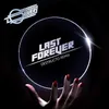 Last Forever Destructo Remix