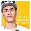 About Olha A Explosão Song