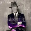 About Vantul Song