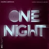 One Night Cedric Gervais Club Mix