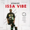 About Issa Vibe Song