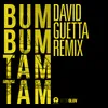 Bum Bum Tam Tam David Guetta Remix