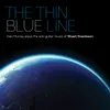V. The Thin Blue Line