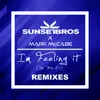 I'm Feeling It (In The Air) Sunset Bros X Mark McCabe / Tigerlily Remix