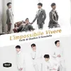 About L'impossibile Vivere Song