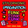Imagination Funk Funk Funk Stylophonic Wax Zone Remix