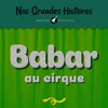 Babar au cirque - Pt. 1