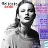 About Delicate Seeb Remix Song