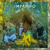 About Impávido Song