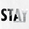 Stay