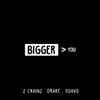 About Bigger Than You Song