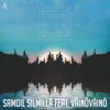 About Samoil Silmillä Song