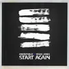 About Start Again Song