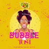 Bubble Hot Gyal Mix
