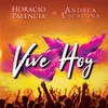 About Vive Hoy Song