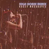 High Horse-Violents Remix