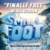 About Finally Free-From "Small Foot" Song