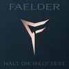 Halt die Welt fest