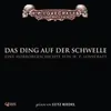 About Das Ding auf der Schwelle - Teil 49 Song